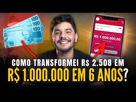 Como eu transformei R$ 2.508 em 1 MILHÃO em 6 ANOS?