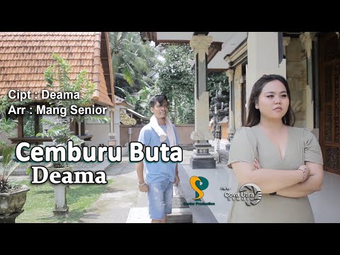 CEMBURU BUTA - DEAMA @mangseniorofficial