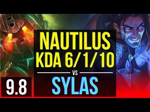 Carry your team as NAUTILUS vs SYLAS (TOP) | KDA 6/1/10, Dominating | EUW Challenger | v9.8