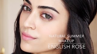 Natural Summer Makeup Tutorial | English Rose ❤