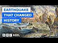 The Earthquake That Changed History BBC REEL