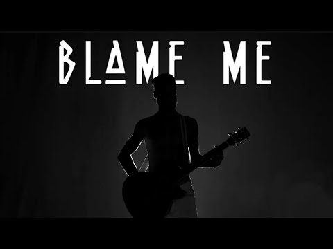 Blame Me - Fernando Akay