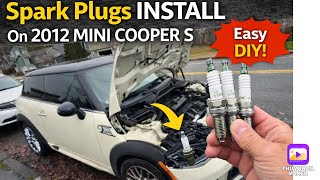 Spark Plugs INSTALL On 2012 MINI COOPER S ￼ Easy DIY!