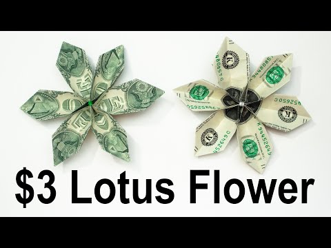 $3 Origami Lotus Flower - How to Fold Dollars into a...