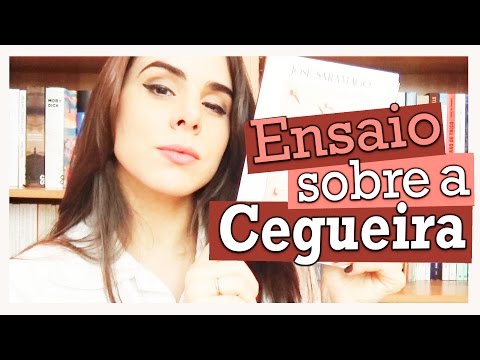 ENSAIO SOBRE A CEGUEIRA, DE JOSÉ SARAMAGO