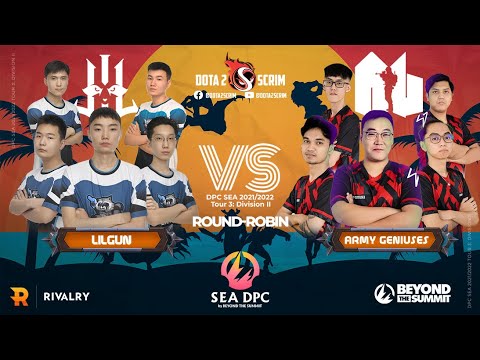 Lilgun vs Army Geniuses - DPC SEA 2021/22 Tour 3: Division II - Round-Robin - BO3
