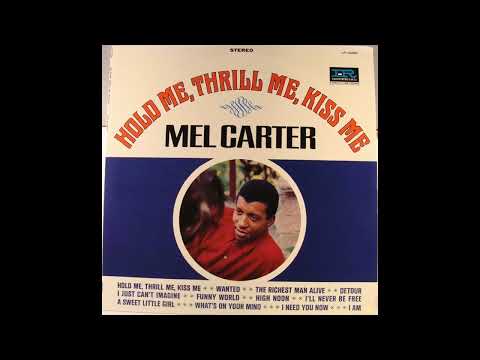 Mel Carter - Hold Me, Thrill Me, Kiss Me (1965)