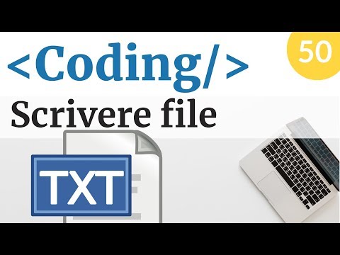 Creare e scrivere un file di testo - Corso di Coding - Lezione 50