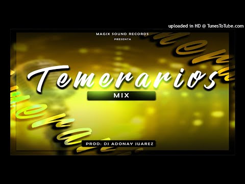 Temerarios Mix Solo Exitos-Dj Adonay juarez M.S.R