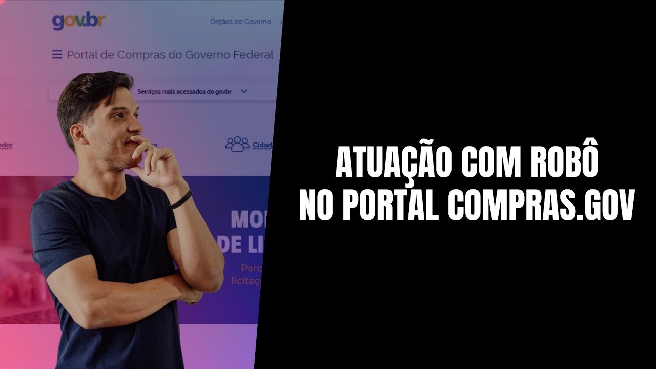 PREGÃO ELETRÔNICO COM ROBÔ NO COMPRAS.GOV (COMPRASNET)