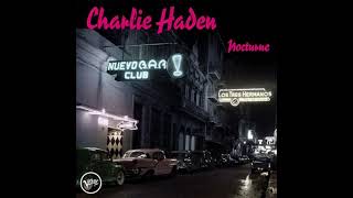 ✨Charlie Haden- Contigo en la Distancia,En Nosotros (With You In The Distance , In Us)🎷