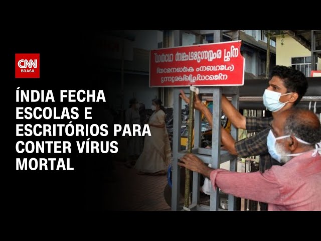 Índia fecha escolas e escritórios para conter vírus mortal | CNN NOVO DIA