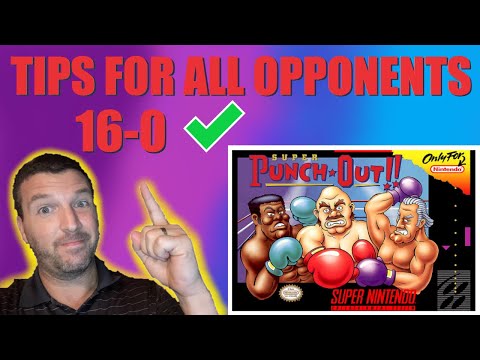 SUPER PUNCH OUT SNES MADE EASY! COMPLETE WALKTHROUGH