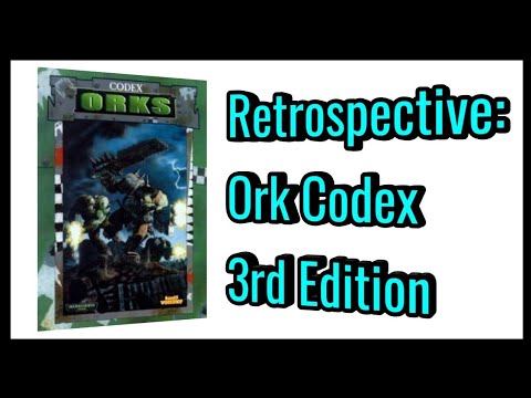 Ork Codex 3rd Edition Retrospective