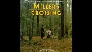 Miller's crossing - End Titles - Carter Burwell