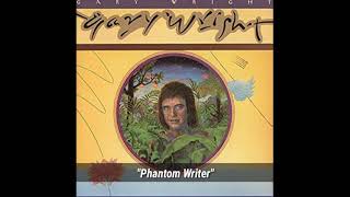 Gary Wright "Phantom Writer" ~ from the album "The Light of Smiles"