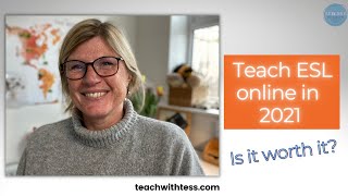 Teach ESL online in 2021: Is it worth it for brick & mortar teachers?