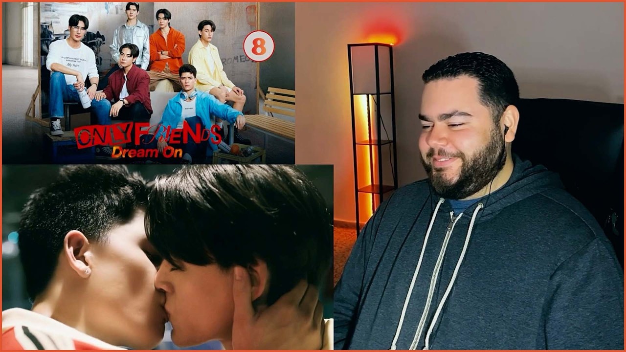 ONLY FRIENDS : DREAM ON - EP.8 | REACTION