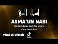LIRIK SHOLAWAT ASMA UN NABI VIRAL DI TIKTOK Lengkap Lirik Arab Latin Dan Terjemahan