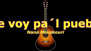 Me voy pal pueblo (Nana Mouskouri) acordes guitarra cover
