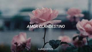 Maná - Amor Clandestino _ letra