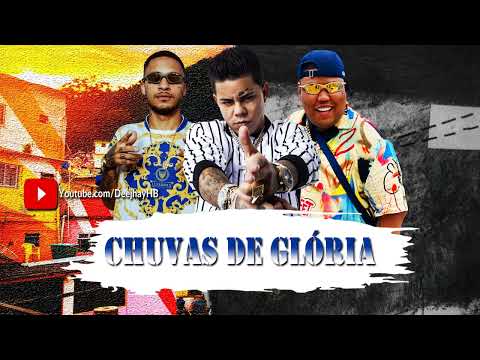 CHUVAS DE GLÓRIA - MC KADU, MC GP, MC LON (DJ VICTOR) 2023