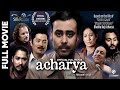 Acharya Nepali Official Full Movie Satya Raj Acharya Aruna Karki Sunil Ghulam Ali Dayahang