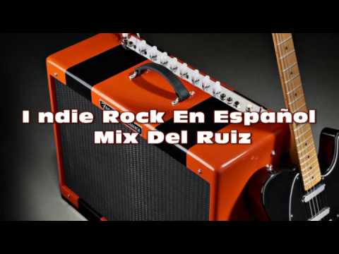 Indie Rock En Español Mix