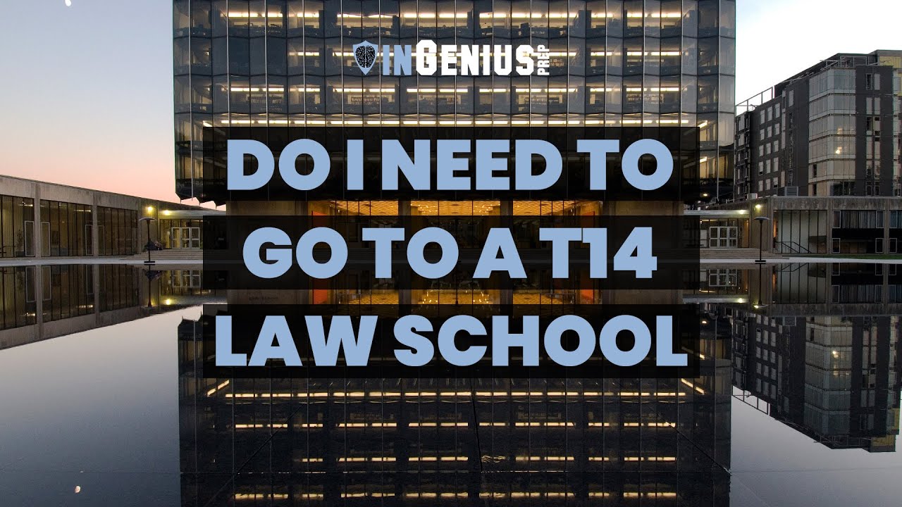 Do I Need to Go to a t14 Law School?
