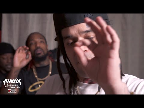 A-Wax Ft. King Iso - Blemish
