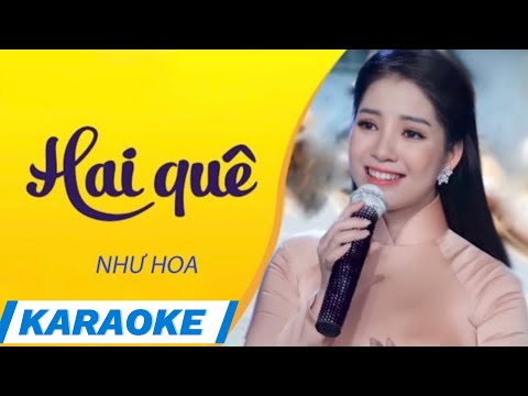 Karaoke_ Hai Quê - Như Hoa( Thần tượng Bolero 2019)