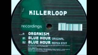 Killerloop - Blue Hour (Remix Edit) [End, 2001]