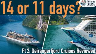 Celebrity vs NCL: Best Long Geirangerfjord Cruises? (Norway Part 2)