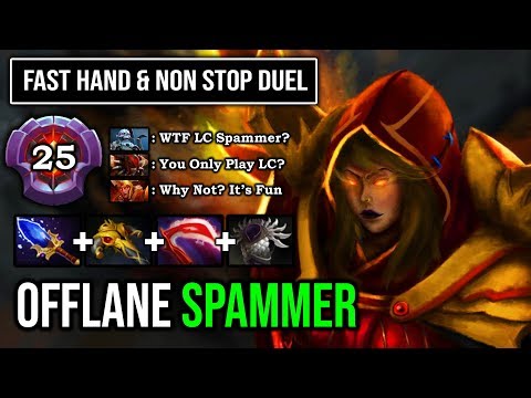 THIS IS HOW A PRO LEGION SPAMMER OFFLANE with Crazy Fast Hand & Non Stop Duel 100% IMBA DotA 2
