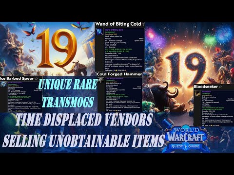 Time Displaced Vendors Selling Unobtainable Items Trasnmogs | WoW's 19th Anniversary | Mark of Honor