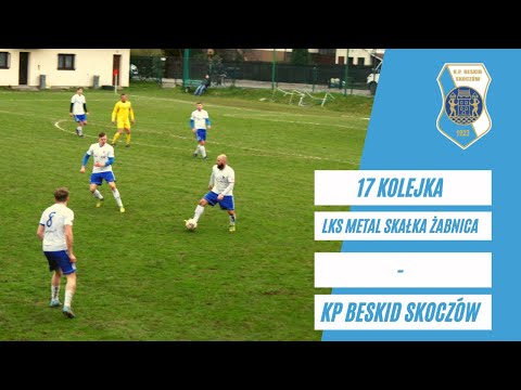 LKS Metal Skałka Żabnica - KP Beskid Skoczów