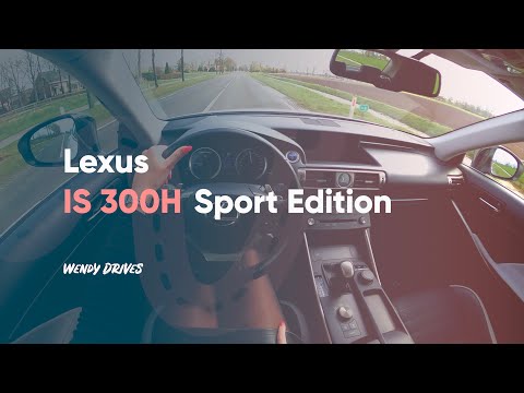 2017 Lexus IS 300H Sport Edition 181 HP (133kW) POV test drive, virtual test drive, car review