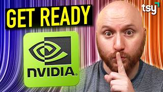 WARNING: If You Hold NVIDIA Stock (NVDA)... GET READY