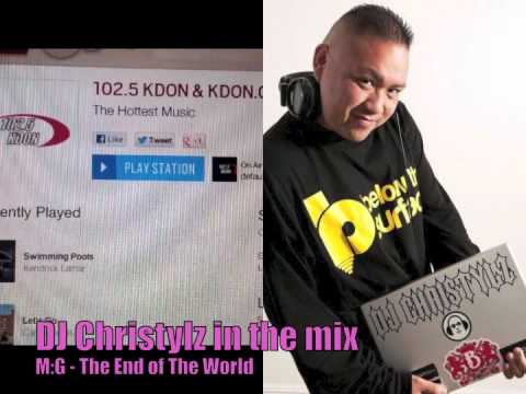 DJ Christylz in the mix on 102.5 KDON - New M:G Song The End of The World