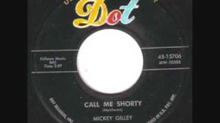 Mickey Gilley-Call Me Shorty 1958