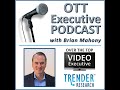 OTT Executive Podcast S6 E9: Bill Mobley, CEO, FreeCast