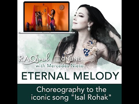 Mercedes Nieto's RAQSoul Workshops – Eternal Melody - Isal Rohak preview