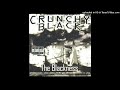 Crunchy Black Left `Em Dead (feat. Prophet Posse)