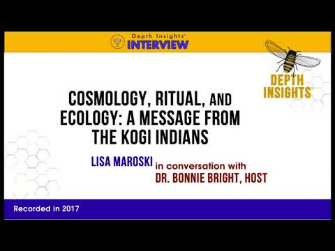 Cosmology, Ritual, and Ecology: A Message from the Kogi Indians