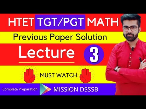 HTET TGT/PGT MATH Lecture-3 | Htet Previous Year Paper के साथ | Mission Dsssb Video