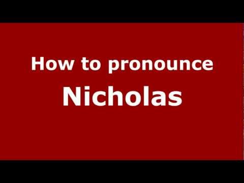 How to pronounce Nicholas