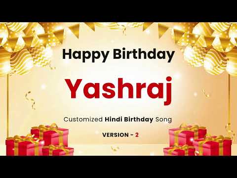 Happy Birthday  Yashraj- Customized Song | In Hindi