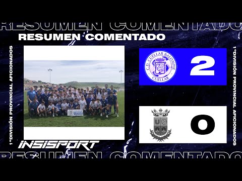 CD CUÉLLAR BALOMPIÉ 2-0 UD VILLACASTÍN RACING | RESUMEN J30 1º DIV PROV AF SEGOVIA 23-24