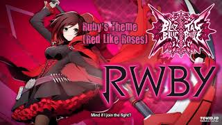 BlazBlue Cross Tag Battle OST - Ruby's Theme (Red Like Roses II)