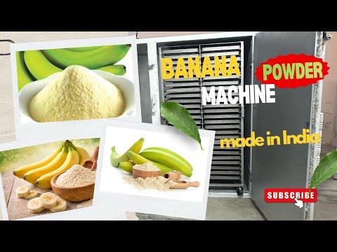 Food Processing Machine - Banana Powder Machines Manufacturers ...